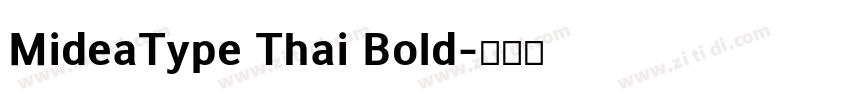 MideaType Thai Bold字体转换